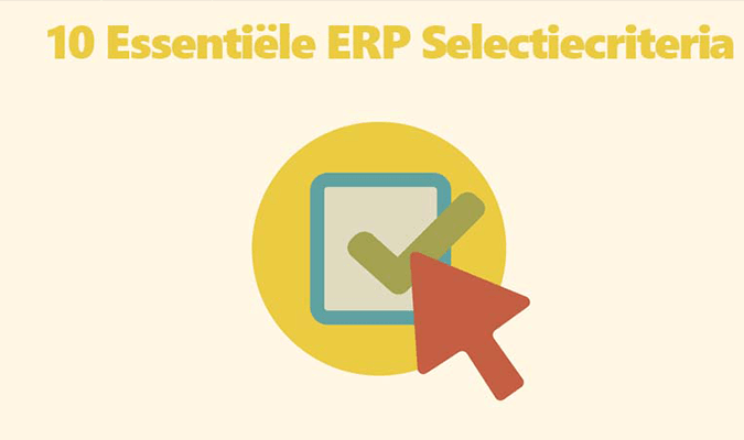 10 selectiecriteria voor een ERP-systeem